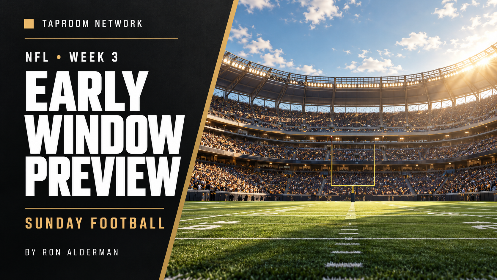 NFL Week 3 early window preview by Ron Alderman, with a sunlit American football stadium.