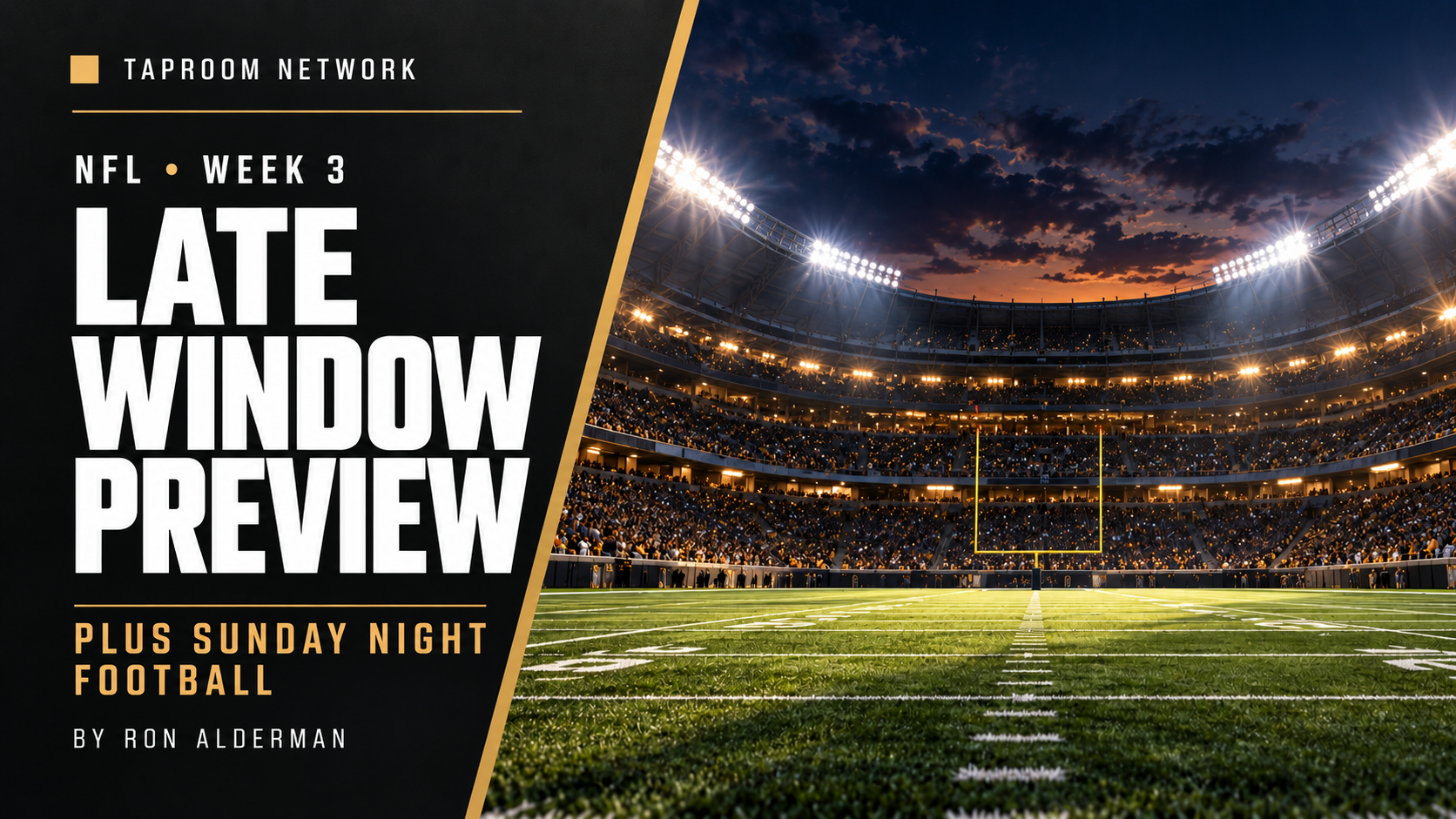 NFL Week 3 late window preview plus Sunday Night Football by Ron Alderman, with a floodlit American football stadium.